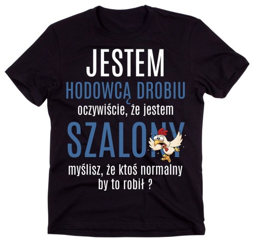 koszulka dla hodowcy drobiu, koszulka dla rolnika hodującego kurczaki