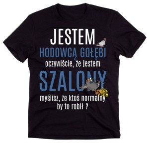 koszulka dla hodowcy gołębi , koszulka dla gołębiarza, koszulka dla rolnika 