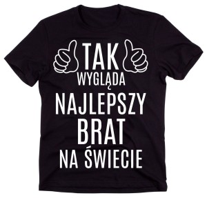 NAJLEPSZY BRAT NA ŚWIECIE - PREZENT DLA BRATA.jpg