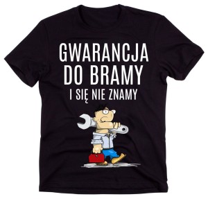 GWARANCJA DO BRAMY I SIĘ NIE ZNAMY.jpg