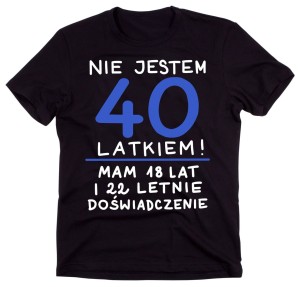 koszulka na 40 urodziny nie jestem 40 latkiem.jpg