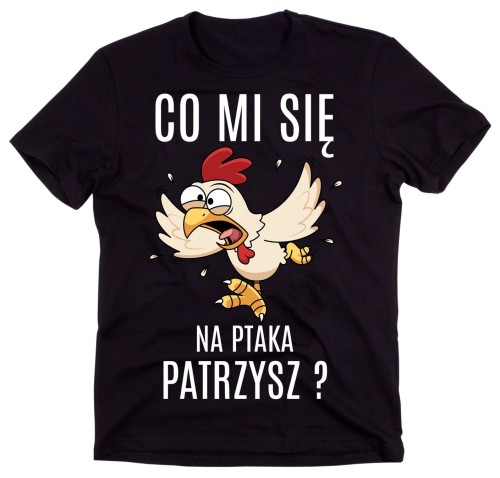CO MI SIĘ NA PTAKA PATRZYSZ.jpg