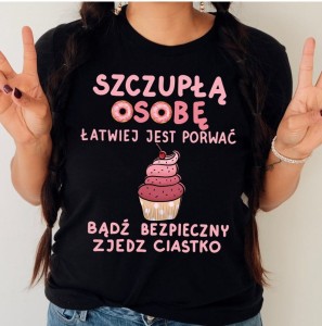 damska koszulka ze śmiesznym nadrukiem 