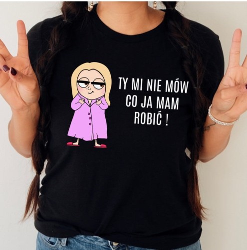KOSZULKA TY MI NIE MÓW DO JA MAM ROBIĆ BLONDYNA.jpg