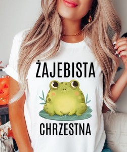 koszulka dla chrzestnej żajebista chrzestna 