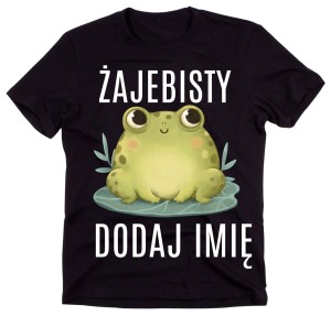 KOSZULKA ŻAJEBISTY Z IMIENIEM MĘSKA.jpg