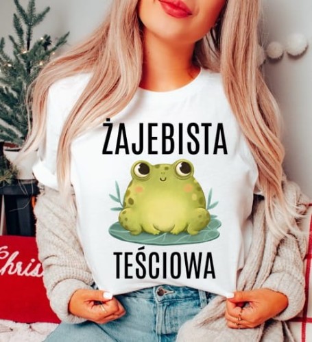KOSZULKA DLA TEŚCIOWEJ ŻAJEBISTA TEŚCIOWA.JPG