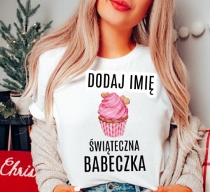 KOSZULKA ŚWIĄTECZNA BABECZKA Z IMIENIEM v.JPG