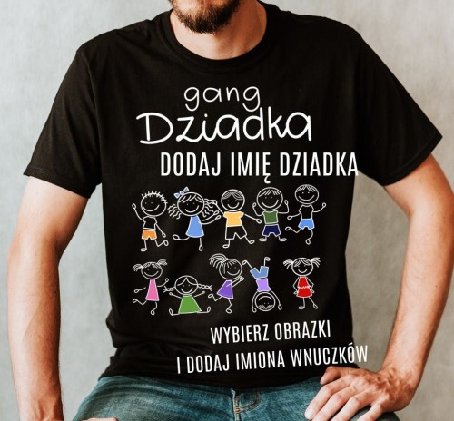 KOSZULKA DLA DZIADKA GANG DZIADKA Z IMIONAMI WNUCZKÓW.jpg