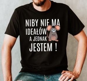 KOSZULKA NIBY NIE MA IDEAŁÓW A JEDNAK JESTEM.jpg