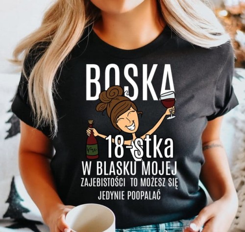 damska koszulka na 18 urodziny boska 18 dla brunetki