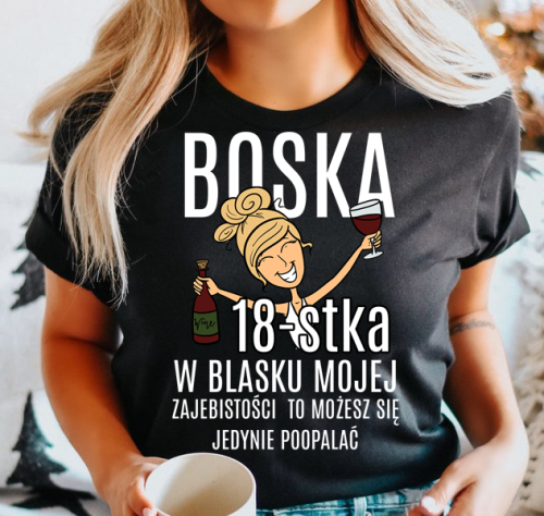 damska koszulka na 18 urodziny boska 18 dla blondynki