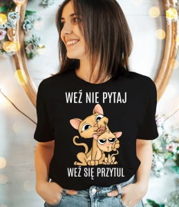 DAMSKA KOSZULKA WEŹ NIE PYTAJ C.jpg