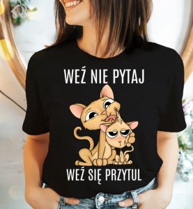 DAMSKA KOSZULKA WEŹ NIE PYTAJ.jpg
