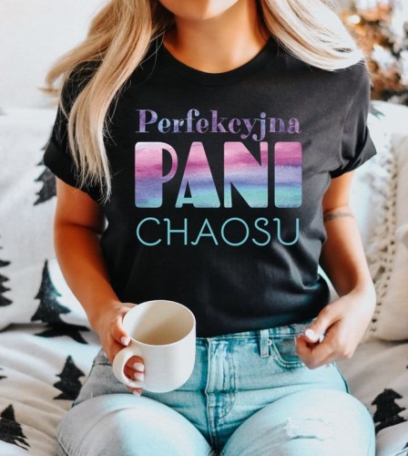 koszulka perfekcyjna pani chaosu.JPG
