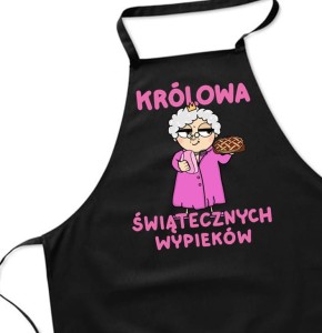 fartuch na dzień babci królowa świątecznych wypieków 