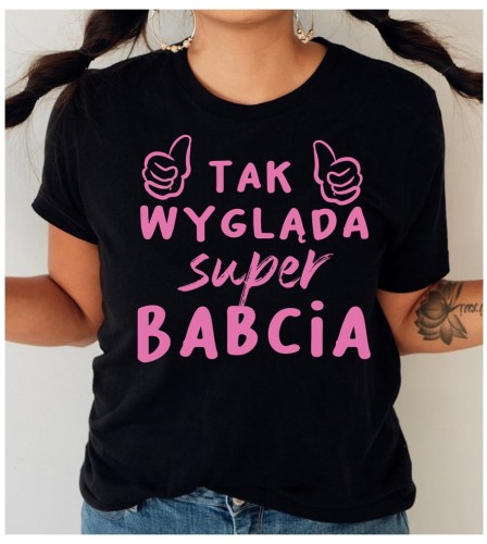 koszulka dla babci tak wygląda super babcia