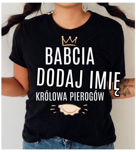 koszulka dla babci na dzień babci królowa pierogów