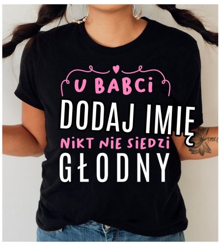 koszulka dla babci na dzień babci nikt nie siedzi głodny