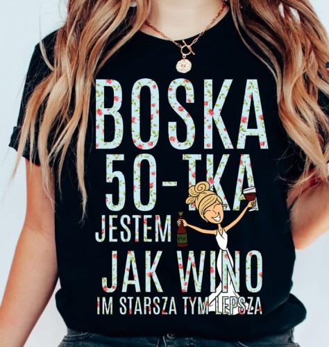 czarna koszulka na 50 urodziny BOSKA 50 DLA blondynki