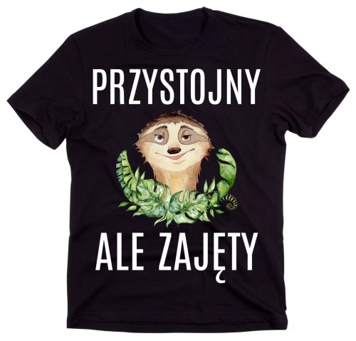 KOSZULKA PRZYSTOJNY ALE ZAJĘTY.jpg
