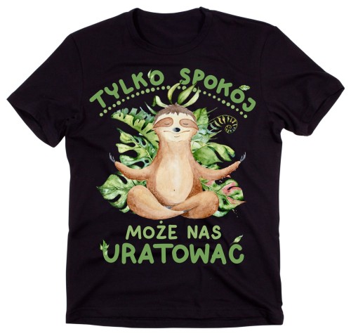 koszulka tylko spokój może nas uratować.jpg