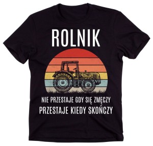 KOSZULKA NAJLEPSZY ROLNIK NIE PRZESTAJE.jpg