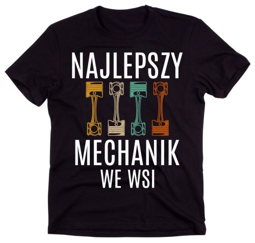 NAJLEPSZY MECHANIK WE WSI KOSZULKA DLA MECHANIKA.jpg