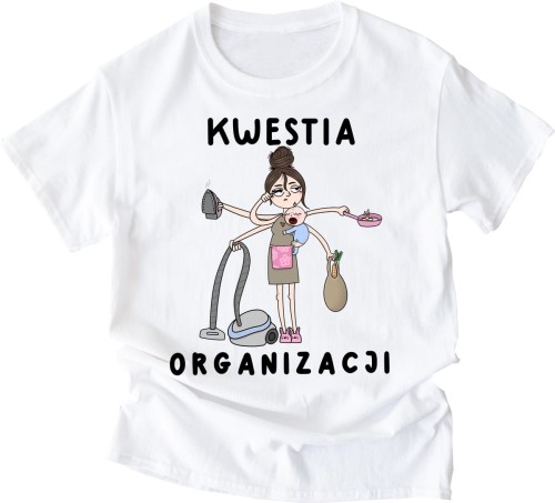 koszulka dla młodej mamy kwestia organizacji.jpg