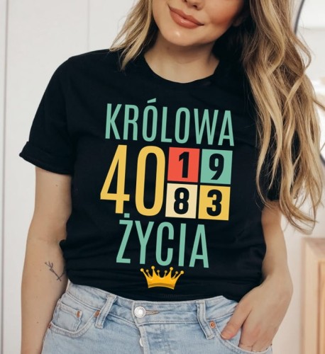 KOSZULKA NA 40 URODZINY 40 KRÓLOWA ŻYCIA.jpg