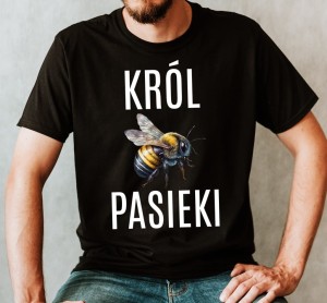 KOSZULKA DLA PSZCZELARZA KRÓL PASIEKI - 2.jpg