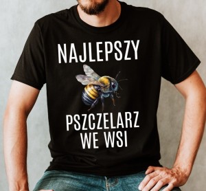 KOSZULKA DLA PSZCZELARZA NAJLEPSZY PSZCZELARZ WE WSI.jpg