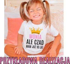 KOSZULKA NA 10 URODZINY DLA DZIEWCZYNKI  Z IMIENIEM - 2.jpg
