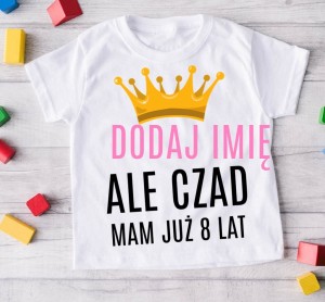 KOSZULKA NA 8 URODZINY DLA DZIEWCZYNKI  Z IMIENIEM.jpg