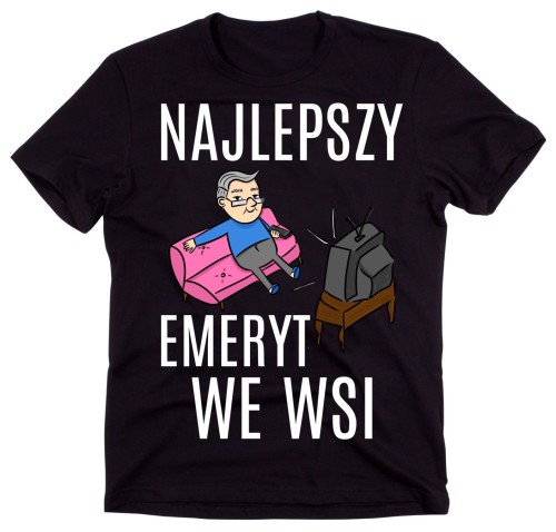 koszulka dla emeryta, NAJLEPSZY EMERYT WE WSI