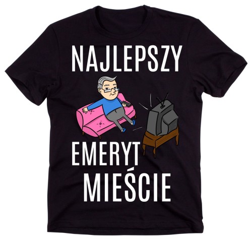 koszulka dla emeryta, NAJLEPSZY EMERYT W MIEŚCIE