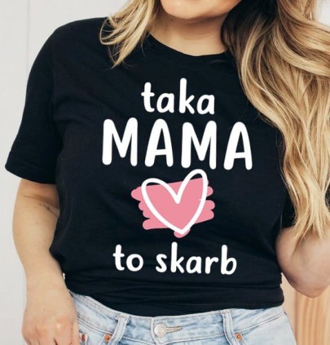 KOSZULKA TAKA MAMA TO SKARB NA DZIEŃ MAMY.jpg