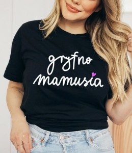 KOSZULKA DLA MAMY ŚLĄZACZKI 