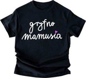 KOSZULKA GRYFNO MAMUSIA.jpg