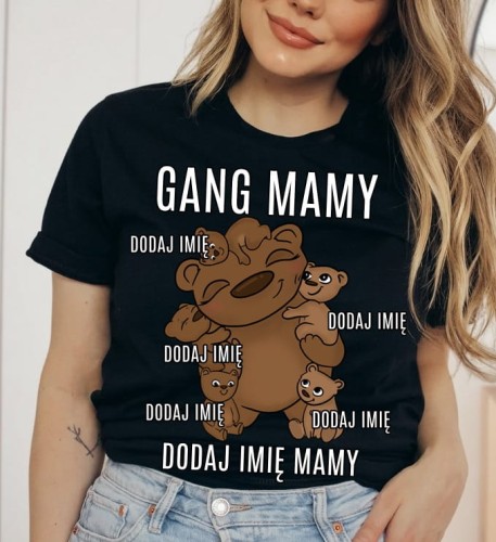 Koszulka na dzień mamy - gang mamy z piątką dzieci MISIE