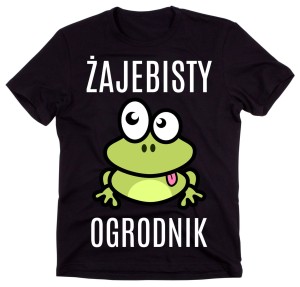KOSZULKA DLA OGRODNIKA ŻAJEBISTY OGRODNIK V.jpg