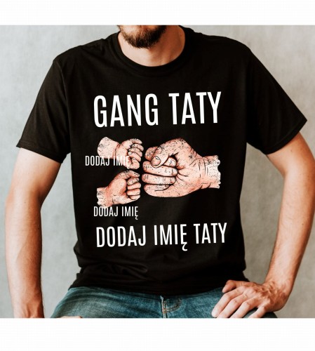 Koszulka GANG TATY Z IMIONAMI 2 DZIECI