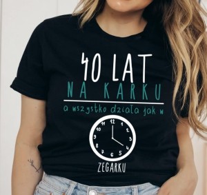 koszulka damska na 40-stke 40 lat na karku.jpg