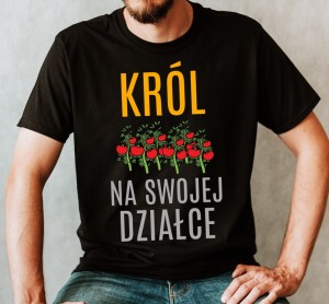 koszulka dla DZIAŁKOWCA  KRÓL NA SWOJEJ DZIAŁCE 
