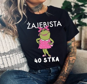 koszulka damska na 40-stke żajebista 40-stka 