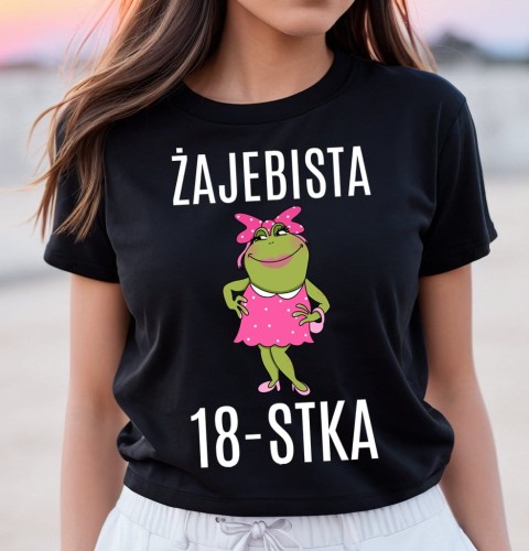 KOSZULKA NA 18 DLA KOLEŻANKI ŻAJEBISTA 18-STKA.jpg
