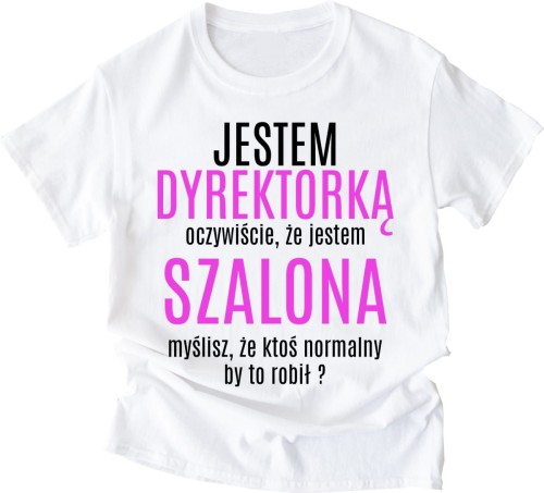 KOSZULKA DLA DYREKTORKI NA PREZENT.jpg
