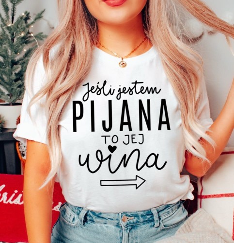 koszulka na wieczór panieński jeśli jestem pijana to jej wina.JPG