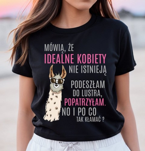 KOSZULKA DLA KOLEŻANKI NA PREZENT NA URODZINY mówią że idealne kobiety nie istnieją.jpg