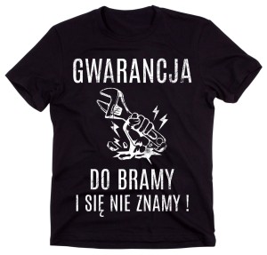 KOSZULKA MECHANIK GWANACJA DO BRAMY I SIĘ NIE ZNAMY B.jpg